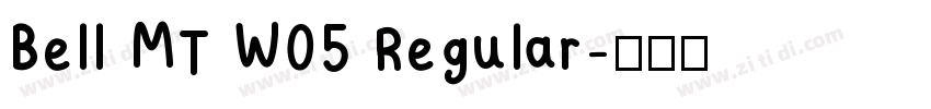 Bell MT W05 Regular字体转换